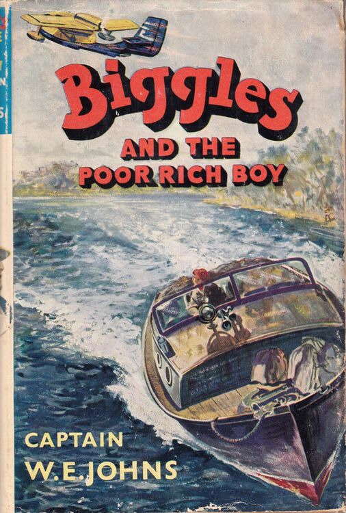 Biggles and the Poor Rich Boy